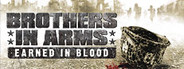 Brothers in Arms: Earned in Blood™