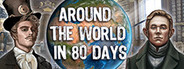 Hidden Object Adventure: Around the World in 80 Days. 冒险