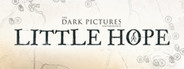 The Dark Pictures Anthology: Little Hope