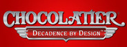 Chocolatier®: Decadence by Design™