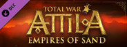 Total War: ATTILA - Empires of Sand Culture Pack