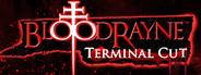 BloodRayne: Terminal Cut