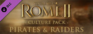 Total War: ROME II - Pirates and Raiders Culture Pack