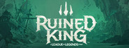 Ruined King: A League of Legends Story™