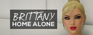 Brittany Home Alone