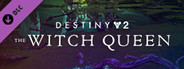 Destiny 2: The Witch Queen