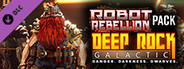 Deep Rock Galactic - Robot Rebellion Pack