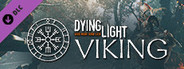 Dying Light - Viking: Raiders of Harran Bundle