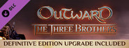 Outward: The Three Brothers