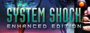 System Shock: Enhanced Edition