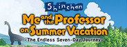 Shin chan: Me and the Professor on Summer Vacation The Endless Seven-Day Journey