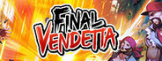 Final Vendetta