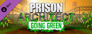 Prison Architect - Going Green