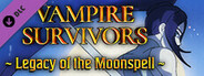 Vampire Survivors: Legacy of the Moonspell