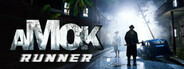 Amok Runner