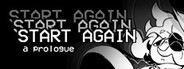 START AGAIN: a prologue