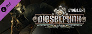 Dying Light - Dieselpunk Bundle