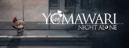 Yomawari: Night Alone