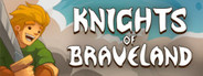 Knights of Braveland