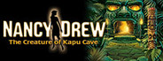 Nancy Drew®: The Creature of Kapu Cave