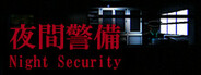 [Chilla's Art] Night Security | 夜間警備