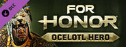 For Honor - Hero - Ocelotl