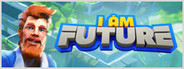 I Am Future: Cozy Apocalypse Survival