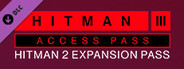 HITMAN 3 Access Pass: HITMAN 2 Expansion