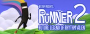 BIT.TRIP Presents... Runner2: Future Legend of Rhythm Alien