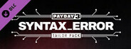 PAYDAY 3: Syntax Error Tailor Pack