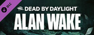 Dead by Daylight - Alan Wake Chapter