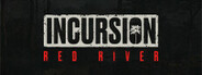 Incursion Red River