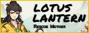 Lotus Lantern: Rescue Mother