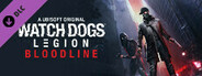 Watch Dogs Legion : Bloodline