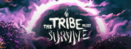 The Tribe Must Survive