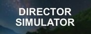 Director Simulator