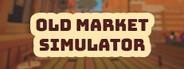 Old Market Simulator