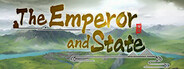 The Emperor and State