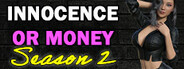 Innocence Or Money | Season 2 | Episode 1