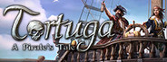 Tortuga - A Pirate's Tale