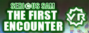 Serious Sam VR: The First Encounter