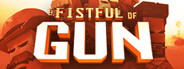 A Fistful of Gun