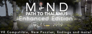 MIND: Path to Thalamus Enhanced Edition