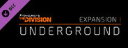 Tom Clancy's The Division™ - Underground