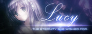 Lucy -The Eternity She Wished For-