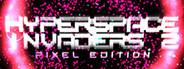 Hyperspace Invaders II: Pixel Edition