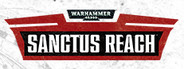 Warhammer 40,000: Sanctus Reach