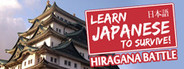 Learn Japanese To Survive! Hiragana Battle