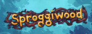 Sproggiwood