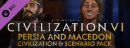 Civilization VI - Persia and Macedon Civilization & Scenario Pack